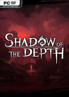 Shadow of the Depth-TENOKE