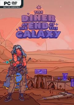 The Diner at the End of the Galaxy Early Access