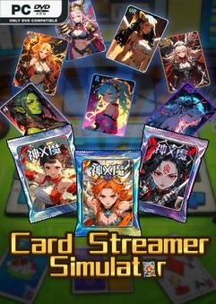 Card Streamer Simulator-TENOKE