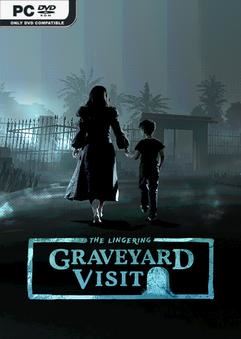 The Lingering Graveyard Visit-P2P
