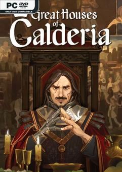 Great Houses of Calderia v1.0.1.1337-TENOKE