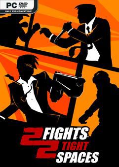 2 Fights in 2 Tight Spaces Early Access