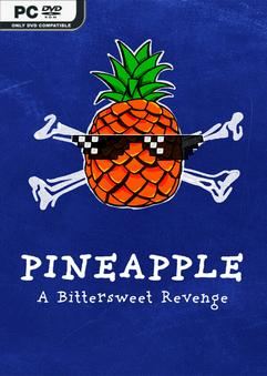 PINEAPPLE A Bittersweet Revenge-TENOKE
