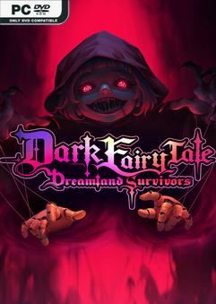 Dark Fairy Tale Dreamland Survivors v1.0.4.1325-P2P