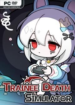 Trainee Death Simulator-TENOKE