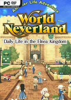 WorldNeverland Daily Life in the Elnea Kingdom-TENOKE