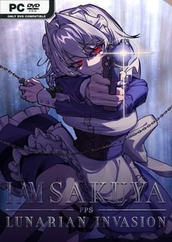 I Am Sakuya FPS Lunarian Invasion-TENOKE
