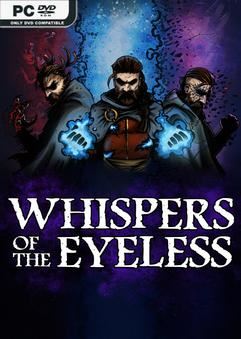Whispers of the Eyeless Early Access