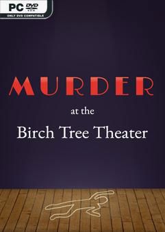 Murder at the Birch Tree Theater-TENOKE