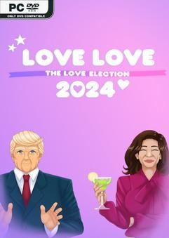 Love Love 2024 The Love Election-TENOKE