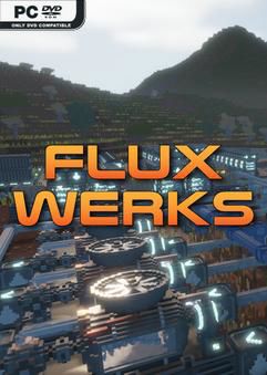 Fluxwerks Early Access