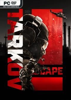 Escape From Tarkov v0.15.5.1.33420-P2P
