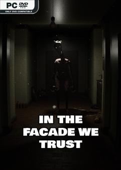 IN THE FACADE WE TRUST-TENOKE