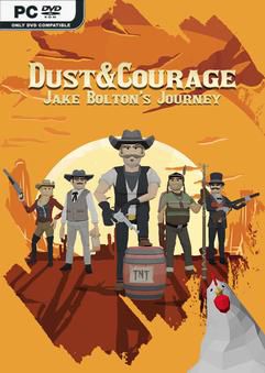 Dust And Courage Jake Boltons Journey-TENOKE
