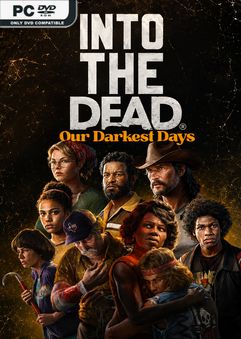 Into the Dead Our DD Survivor Missions IV Early Access