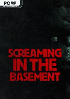 Screaming In The Basement Early Access