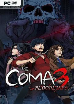 The Coma 3 Bloodlines v1.1.5-P2P