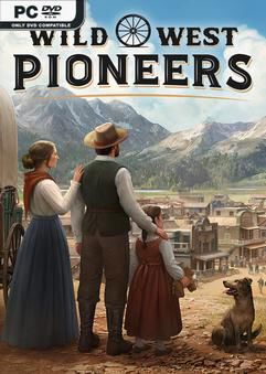 Wild West Pioneers Early Access