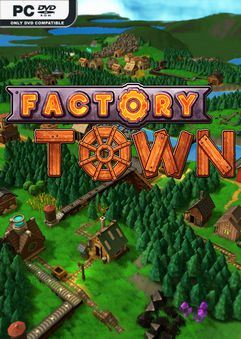 Factory Town v2.2.8-P2P