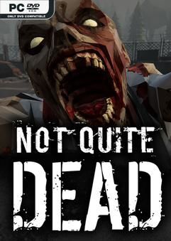 Not Quite Dead Open World Survival Early Access