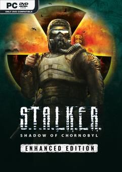 S.T.A.L.K.E.R Shadow of Chernobyl Enhanced Edition v1.8.0.15286-P2P