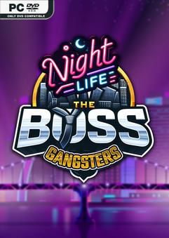 The Boss Gangsters Nightlife Early Access