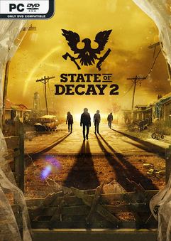 State of Decay 2 Juggernaut Edition v20241022-P2P