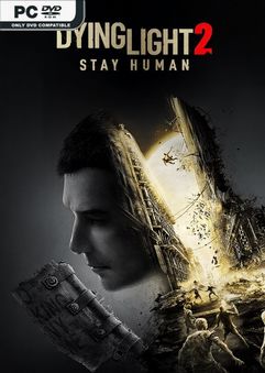 Dying Light 2 Stay Human v1.25.4-P2P