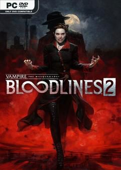 Vampire The Masquerade Bloodlines 2 v46891-P2P