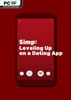 Simp Leveling Up on a Dating App-TENOKE