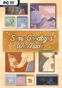 Some Goodbyes We Made-TENOKE