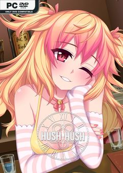 Hush Hush Only Your Love Can Save Them v0.323-P2P