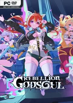 Rebellion GODSOUL Awakening Early Access