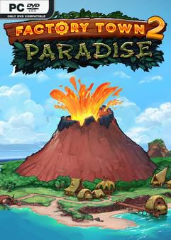 Factory Town 2 Paradise Early Access