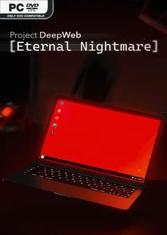 Project DeepWeb Eternal Nightmare-GoldBerg