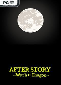AFTER STORY Witch Dragon-TENOKE