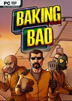 Baking Bad Early Access