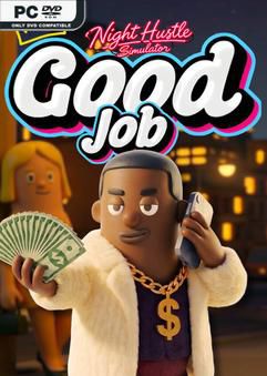 Good Job Night Hustle Simulator-GoldBerg