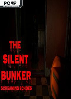 THE SILENT BUNKER SCREAMING ECHOES-P2P