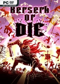 Berserk or Die-TENOKE