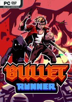 Bullet Runner-FCKDRM