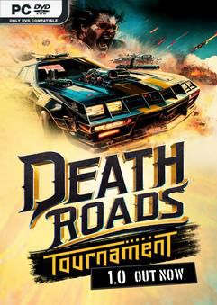 Death Roads Tournament v1.0.9.127-P2P