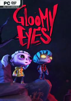 Gloomy Eyes-GOG